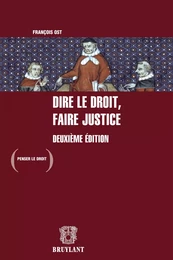 Dire le droit, faire justice