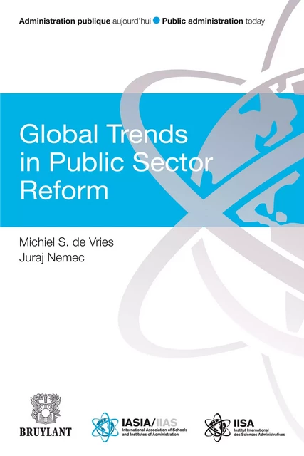 Global Trends in Public Sector Reform -  - Bruylant