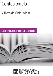 Contes cruels de Villiers de L'Isle-Adam