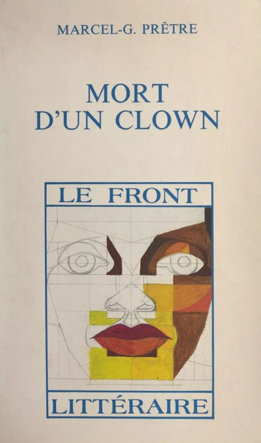 Mort d'un clown - Marcel-G. Prêtre - FeniXX réédition numérique