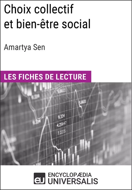 Choix collectif et bien-être social d'Amartya Sen -  Encyclopaedia Universalis - Encyclopaedia Universalis