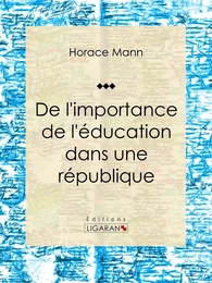 De l'importance de l'éducation dans une république