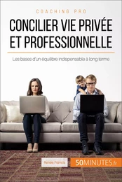 Concilier vie privée et professionnelle