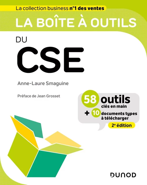 La boîte à outils du CSE - 2e éd. - Anne-Laure Smaguine - Dunod