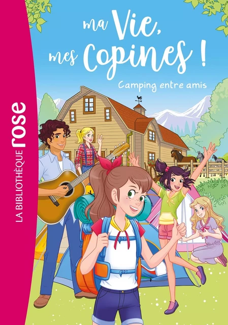 Ma vie, mes copines 27 - Camping entre amis - Hachette Livre - Hachette Jeunesse