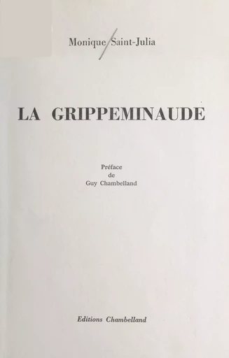 La grippeminaude - Monique Saint-Julia - FeniXX réédition numérique