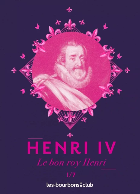 Henri IV - Désirée Royale - Noblishing