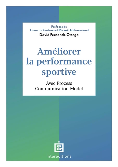 Améliorer la performance sportive - David Fernande Ortega - InterEditions