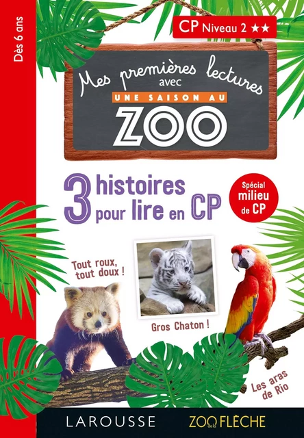 Premières lectures Une saison au zoo  3 histoires à lire CP niv 2 -  Collectif - Larousse