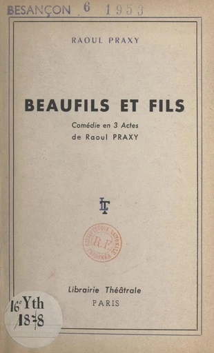 Beaufils et fils - Raoul Praxy - FeniXX réédition numérique