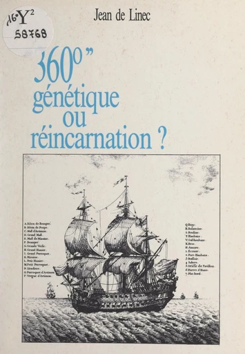 360° génétique ou réincarnation ? - Jean de Linec - FeniXX réédition numérique