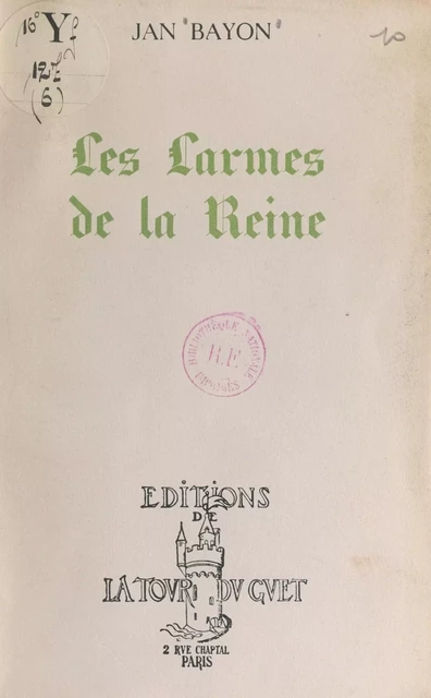 Les larmes de la reine - Jan Bayon - FeniXX réédition numérique