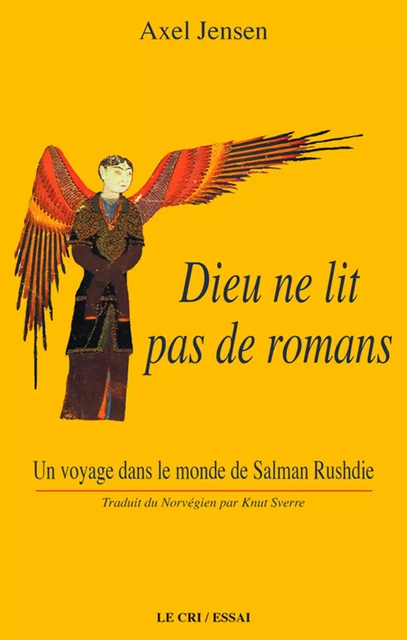 Dieu ne lit pas de romans - Axel Jensen - Le Cri