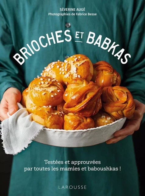 Brioches et babkas - Séverine Augé - Larousse