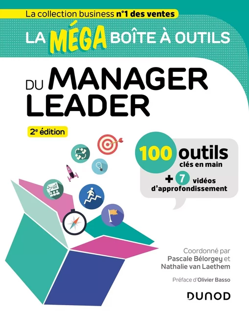 La MEGA boîte à outils du manager leader - 2e éd. - Pascale Belorgey, Nathalie Van Laethem - Dunod