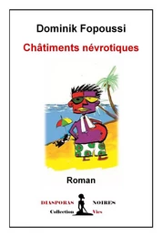 Châtiments Névrotiques