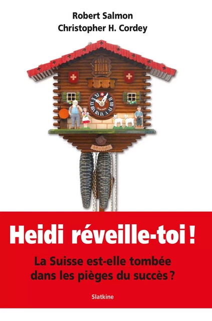 Heidi, réveille-toi ! - Robert Salmon, Christopher H. Cordey - Slatkine Editions