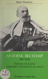 Antoine Béchamp, 1816-1908