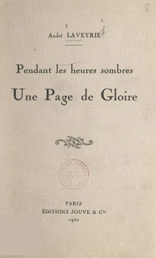 Pendant les heures sombres - André Laveyrie - FeniXX réédition numérique