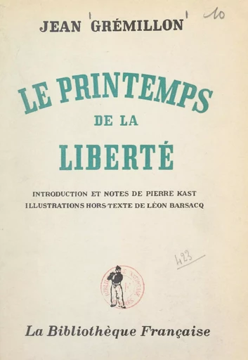 Le printemps de la liberté - Jean Grémillon - FeniXX réédition numérique