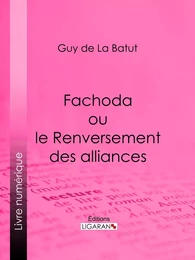 Fachoda ou le Renversement des alliances