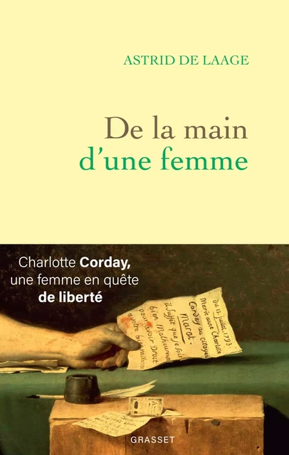 De la main d'une femme - Astrid De Laage - Grasset