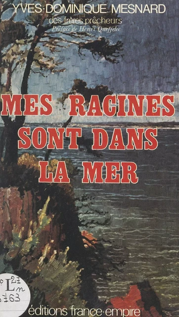 Mes racines sont dans la mer - Yves-Dominique Mesnard - FeniXX réédition numérique