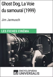 Ghost Dog, La Voie du samouraï de Jim Jarmusch