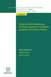 Charte des droits fondamentaux de l'Union européenne et Convention européenne des droits de l'homme