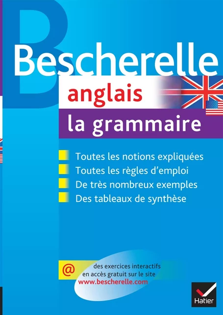 Bescherelle - Anglais : la grammaire - Michèle Malavieille, Wilfrid Rotgé - Hatier