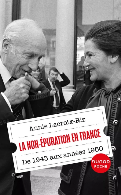 La non-épuration en France - Annie Lacroix-Riz - Dunod