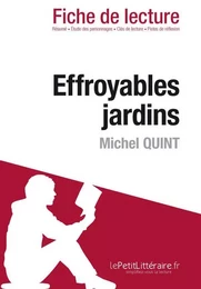 Effroyables jardins de Michel Quint (Fiche de lecture)