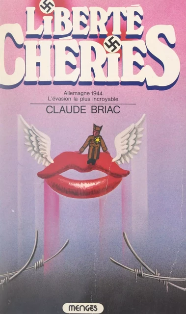 Liberté chéries - Claude Briac - FeniXX réédition numérique