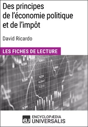 Des principes de l'économie politique et de l'impôt de David Ricardo