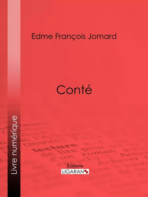 Conté - Edme François Jomard - Ligaran