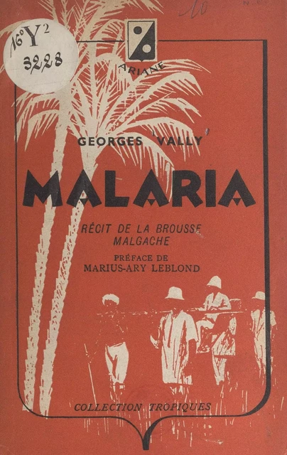 Malaria - Georges Vally - FeniXX réédition numérique