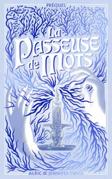 La Passeuse de Mots - Préquel - La légende d'Hellébore