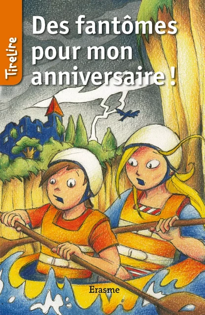 Des fantômes pour mon anniversaire - Patrick Lagrou,  TireLire - Erasme