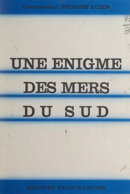 Une énigme des mers du Sud - Georges Aubin - FeniXX réédition numérique