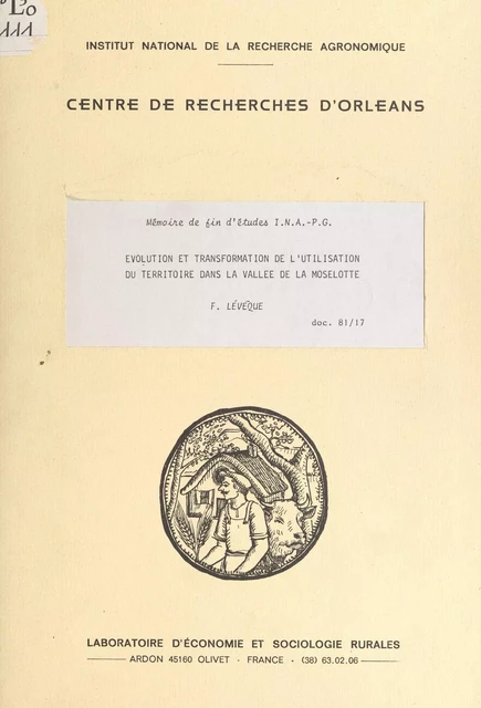 Évolution et transformation de l'utilisation du territoire dans la vallée de la Moselotte - Françoise Lévêque - FeniXX réédition numérique