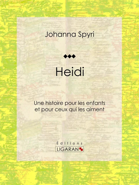 Heidi - Johanna Spyri,  Ligaran - Ligaran