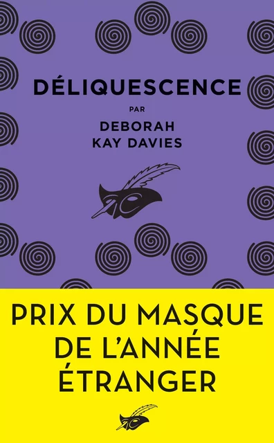 Déliquescence - Deborah Kay Davies - Le Masque