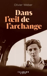 Dans l'oeil de l'archange