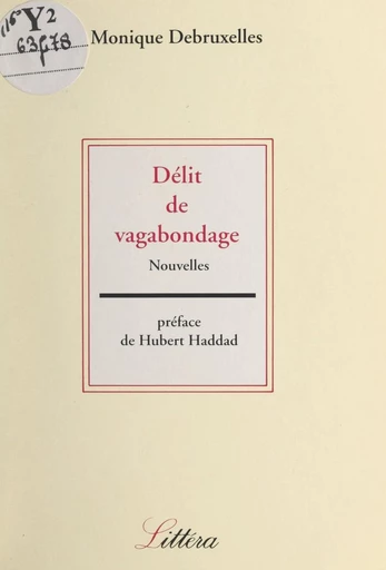 Délit de vagabondage - Monique Debruxelles - FeniXX réédition numérique