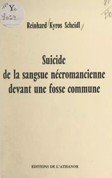 Suicide de la sangsue nécromancienne devant une fosse commune