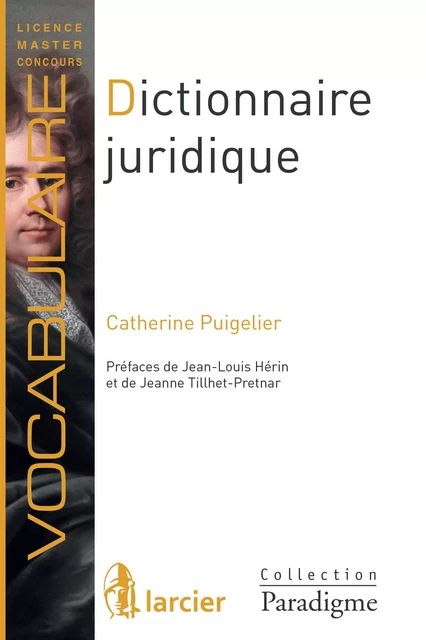 Dictionnaire juridique - Catherine Puigelier - Éditions Larcier