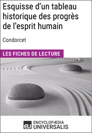 Esquisse d'un tableau historique des progrès de l'esprit humain de Condorcet