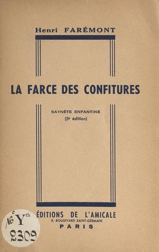 La farce des confitures - Henri Farémont - FeniXX réédition numérique