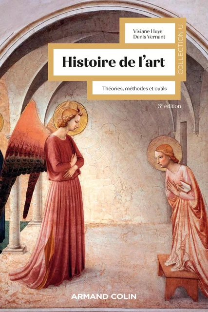 Histoire de l'art - 2e éd. - Viviane Huys, Denis Vernant - Armand Colin