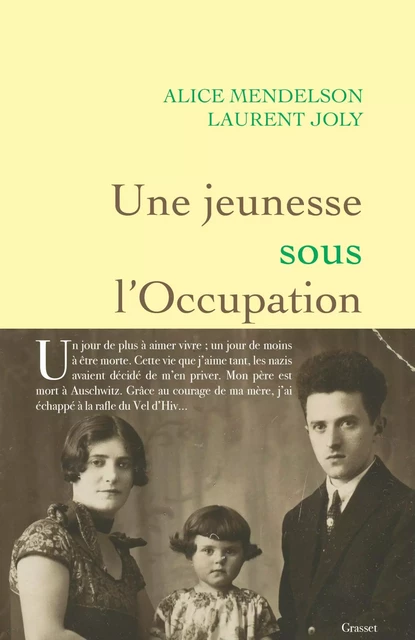 Une jeunesse sous l'Occupation - Alice Mendelson, Laurent Joly - Grasset